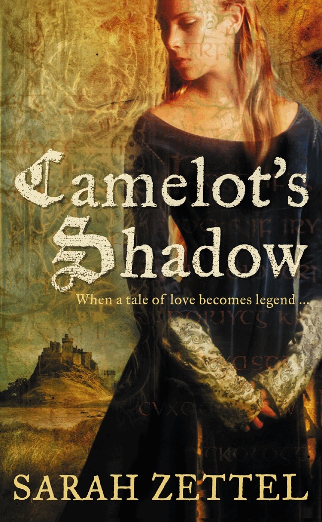 Sarah Zettel - Camelot’s Shadow, E-bok