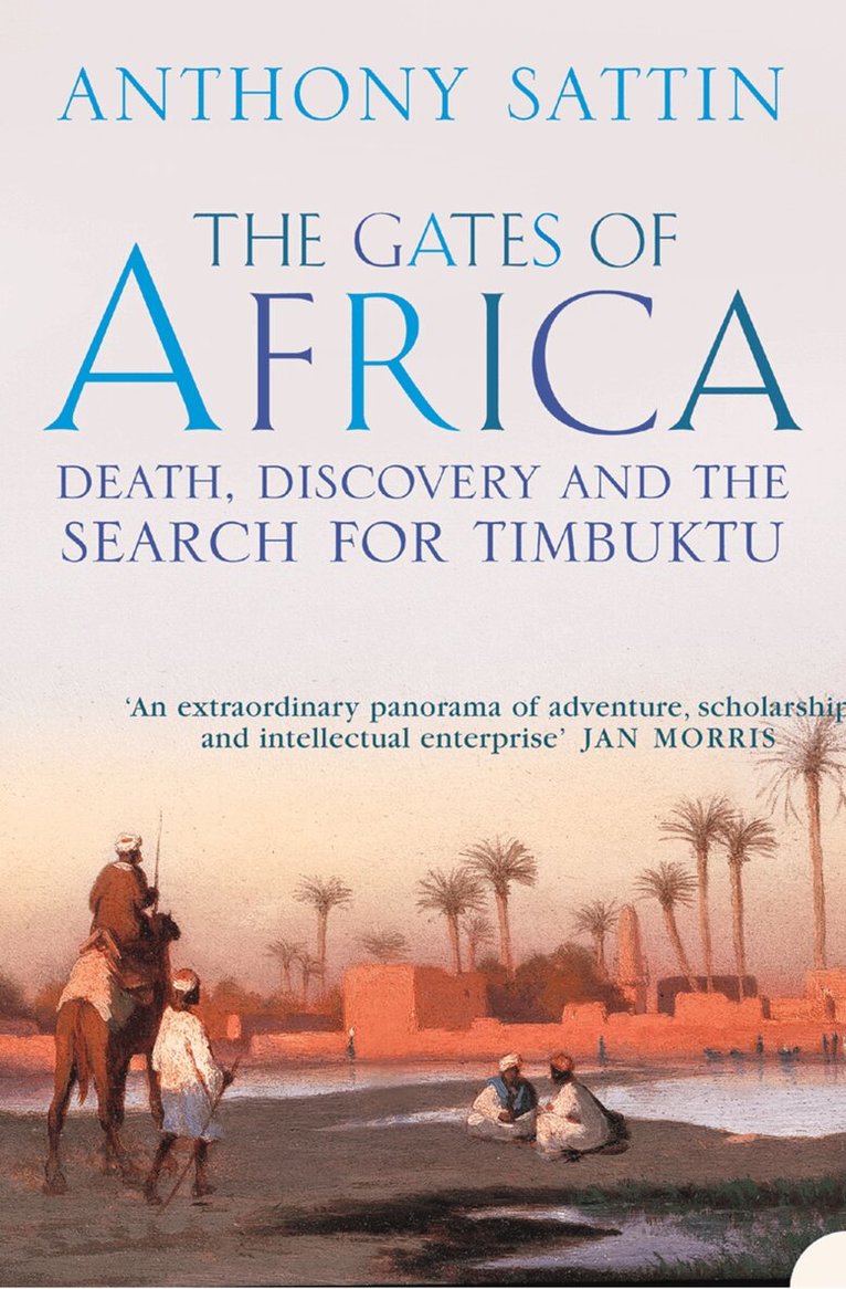Anthony Sattin - Gates of Africa, E-bok