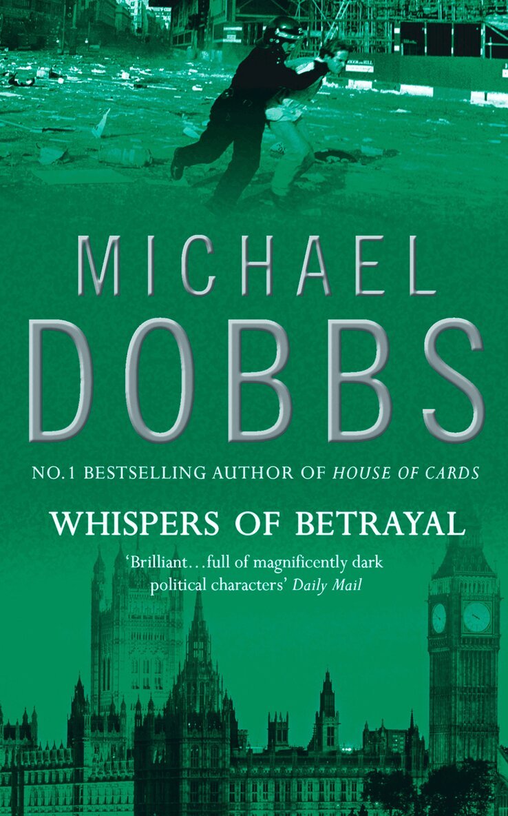 Michael Dobbs - Whispers of Betrayal, E-bok