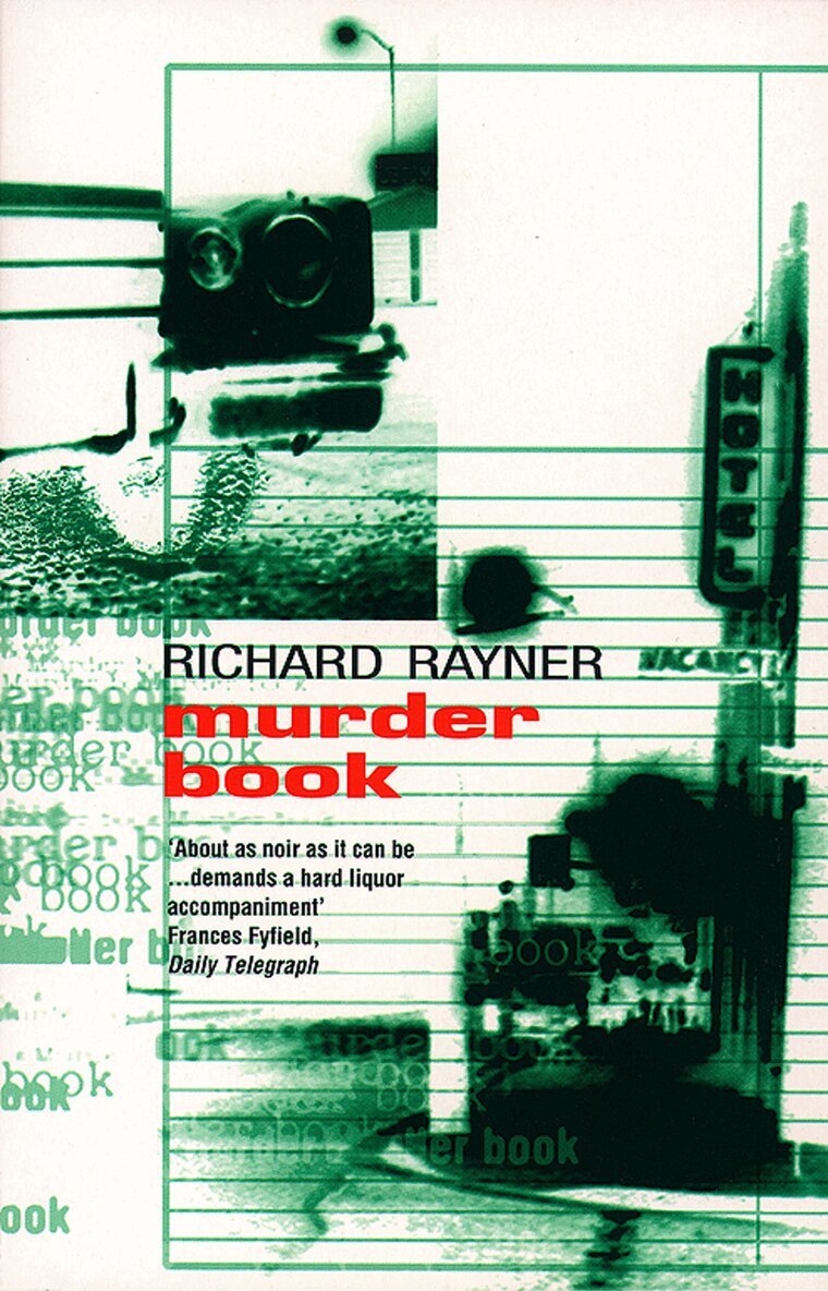 Richard Rayner - Murder Book, E-bok