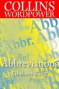 Abbreviations: The complete guide to abbreviations and acronyms (Collins Word Power)