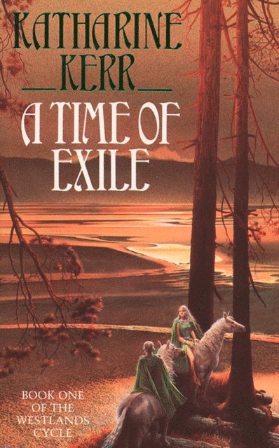 Katharine Kerr - Time of Exile, E-bok