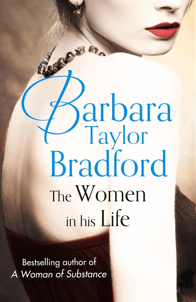 Barbara Taylor Bradford - Women in His Life, E-bok