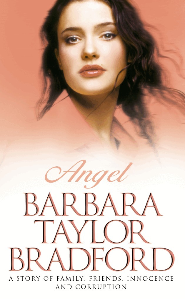 Barbara Taylor Bradford - Angel, E-bok