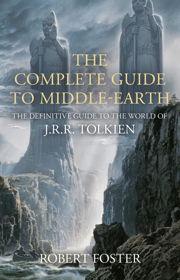 Robert Foster - Complete Guide to Middle-earth, E-bok