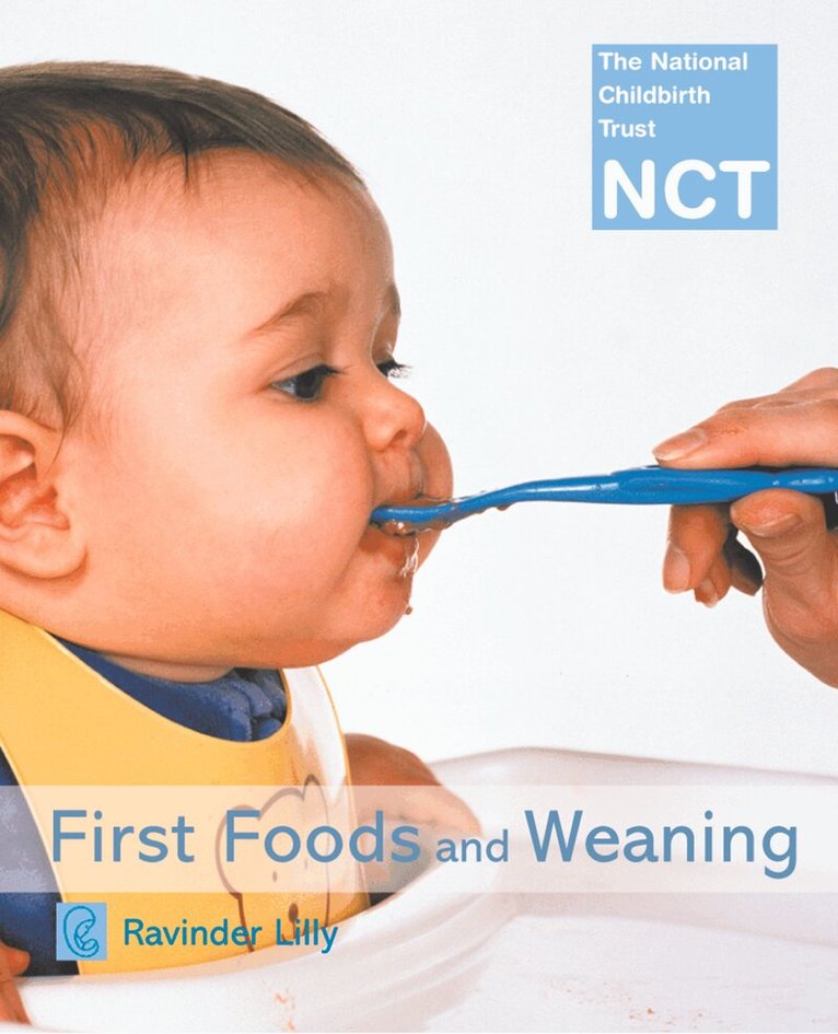 Ravinder Lilly - First Foods and Weaning, E-bok