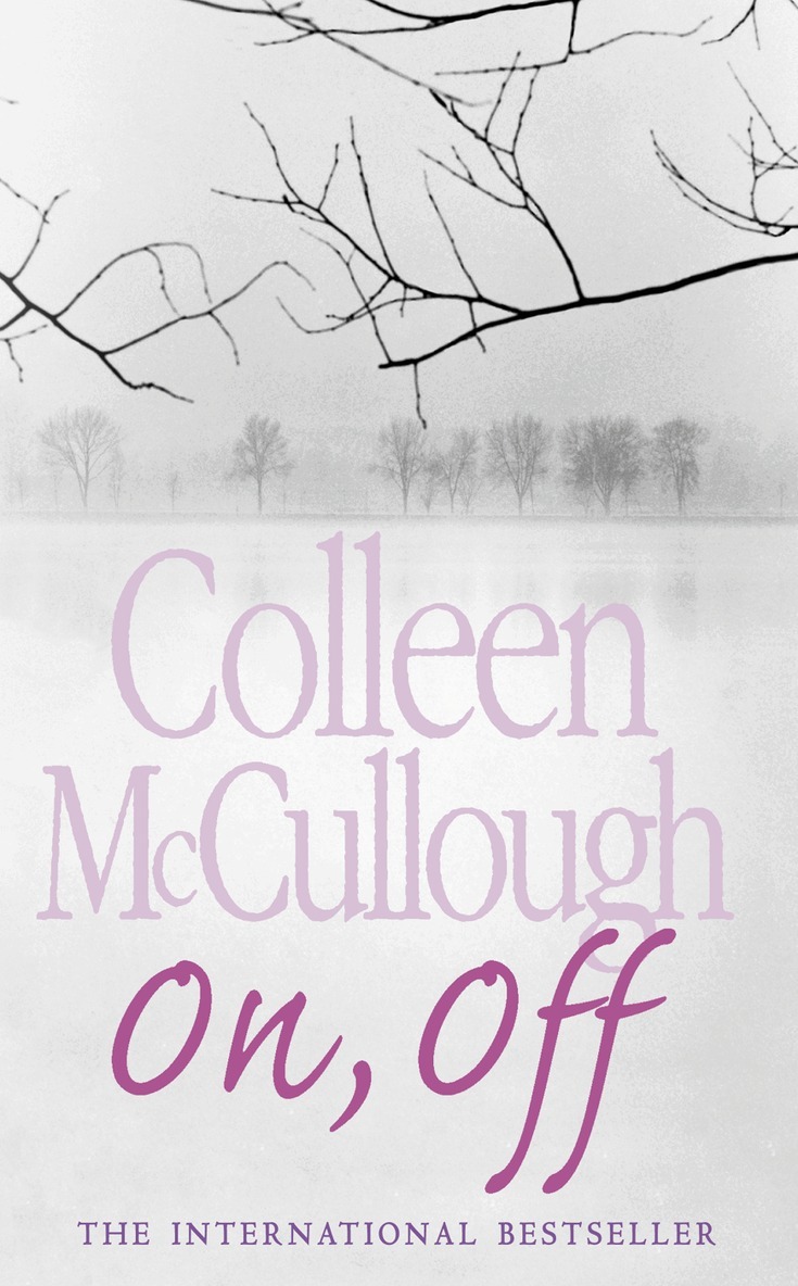 Colleen McCullough - On, Off, E-bok