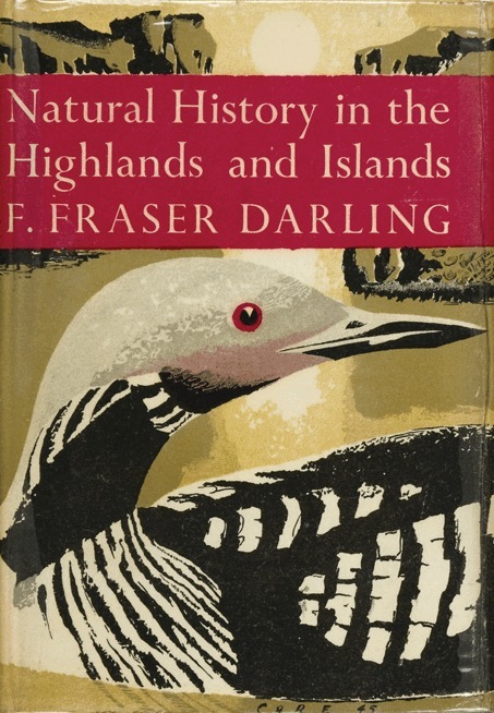 F. Fraser Darling - Natural History in the Highlands and Islands, E-bok
