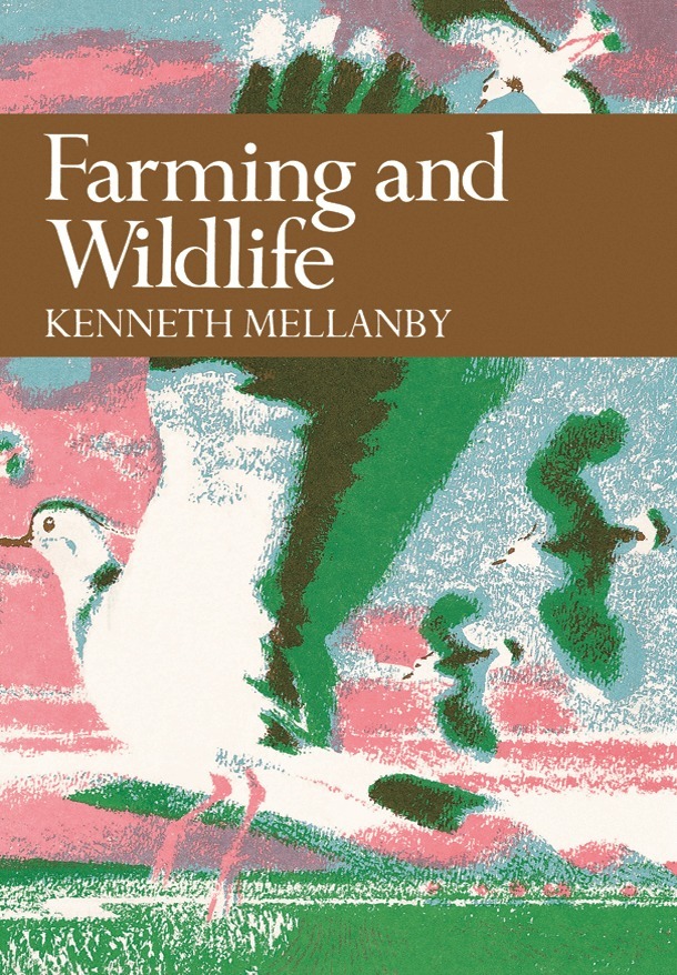 Kenneth Mellanby - Farming and Wildlife, E-bok