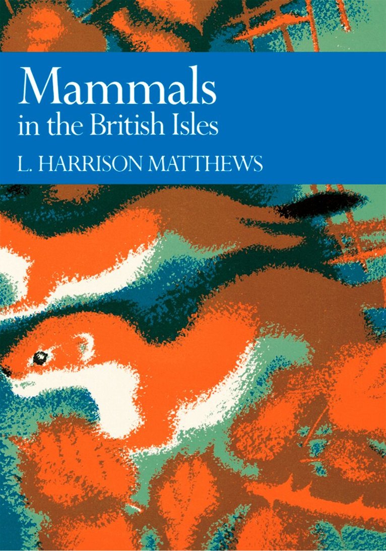 L. Harrison Matthews - Mammals in the British Isles, E-bok