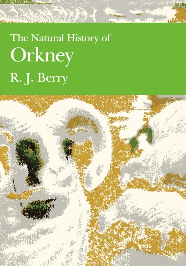 R. J. Berry - Natural History of Orkney, E-bok