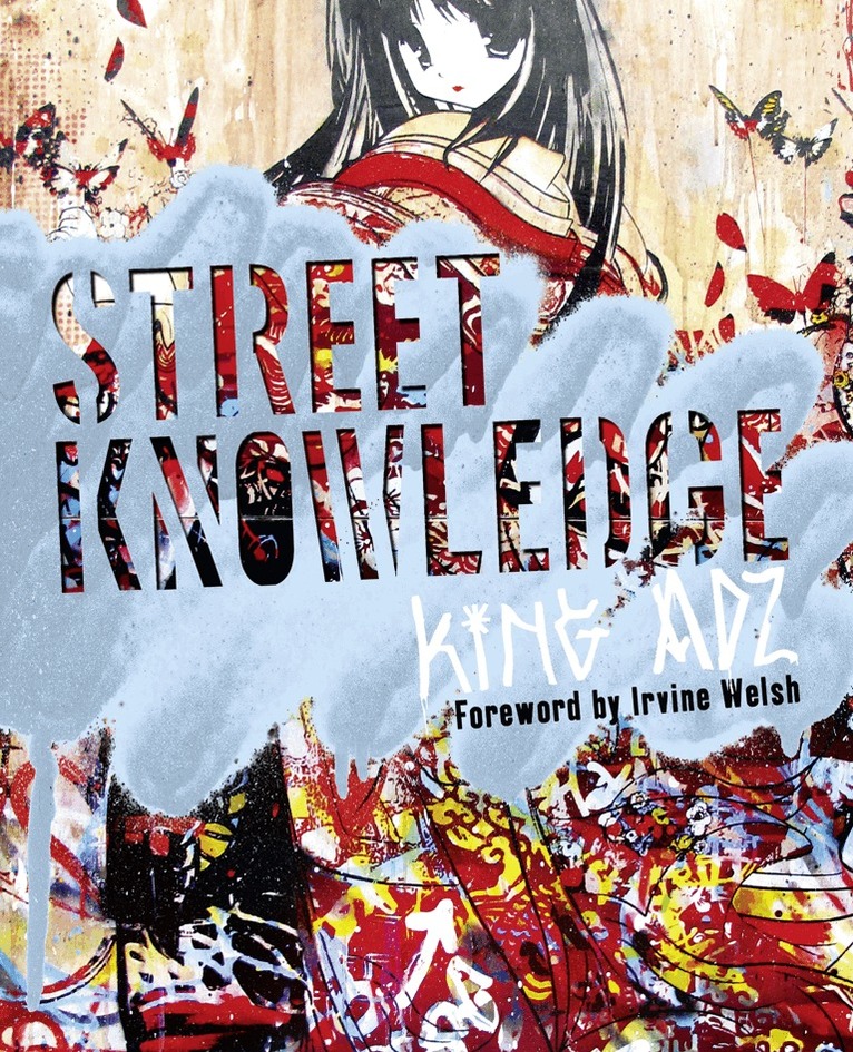 King Adz - Street Knowledge, E-bok