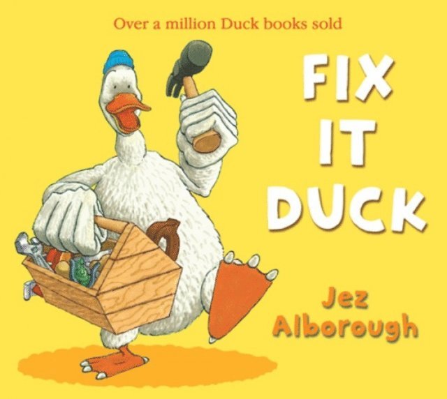 Jez Alborough - Fix-It Duck (Read aloud by Matt Lucas), E-bok