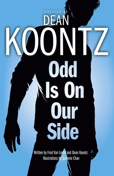 Dean Koontz, Fred Van Lente - Odd is on Our Side (Odd Thomas graphic novel), E-bok