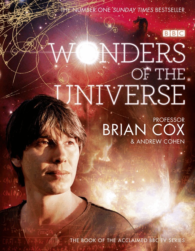 Professor Brian Cox, Andrew Cohen - Wonders of the Universe, E-bok