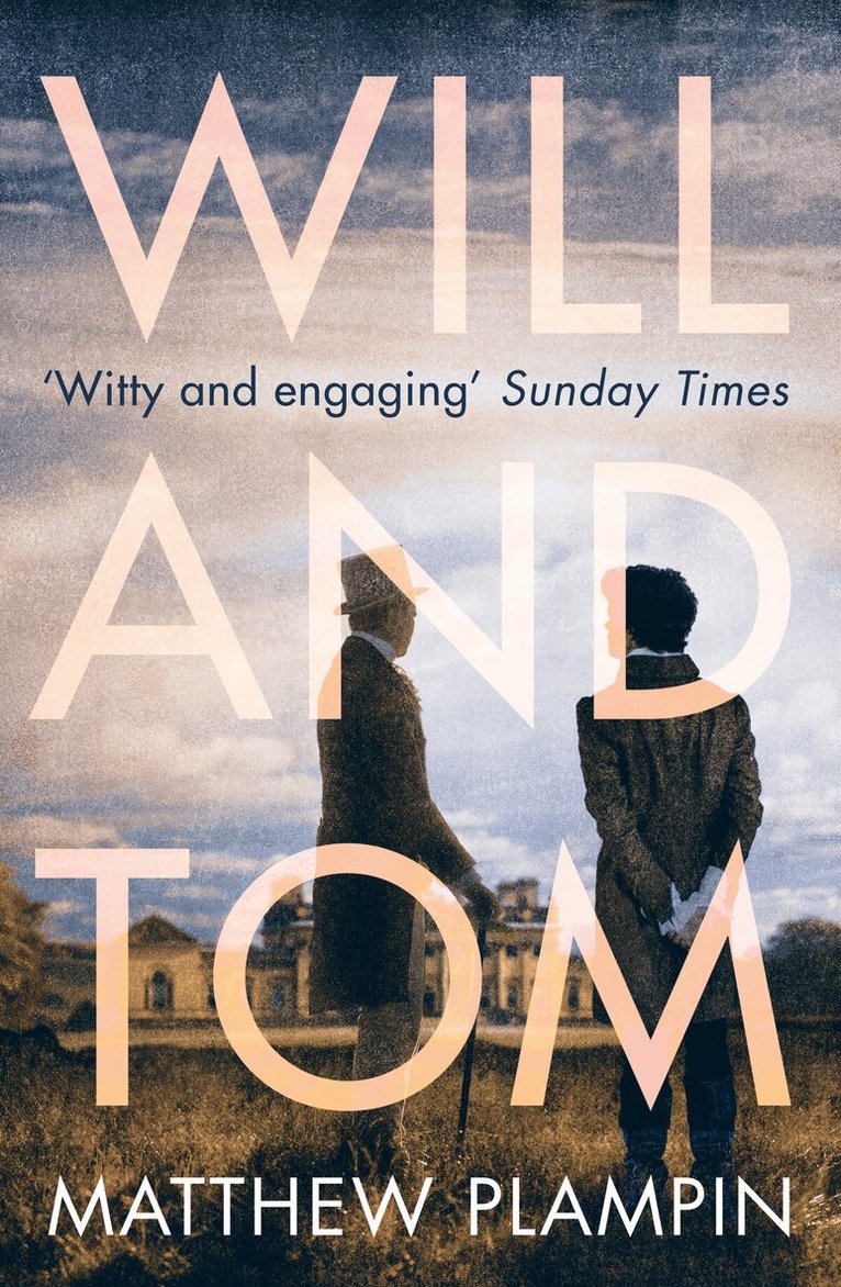 Matthew Plampin - Will & Tom, E-bok