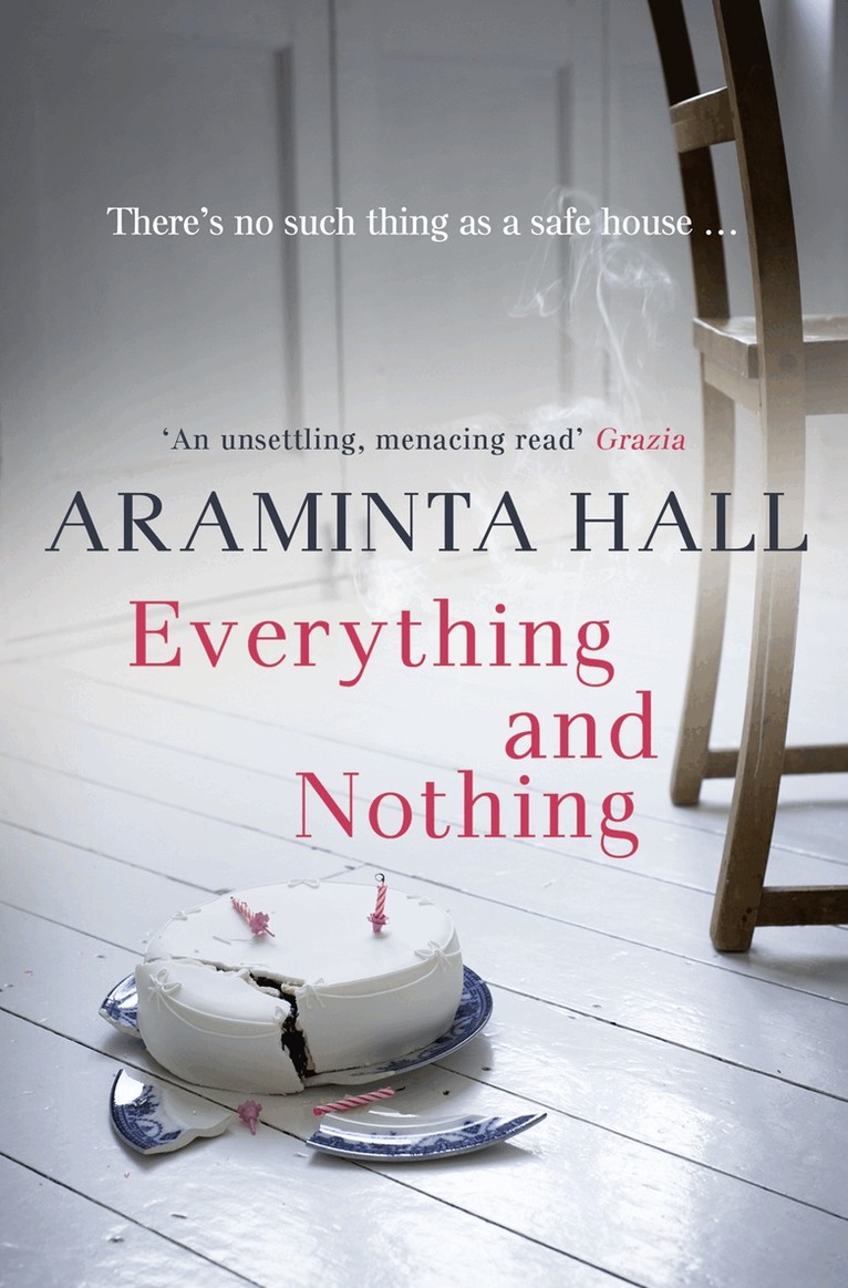Araminta Hall - Everything and Nothing, E-bok