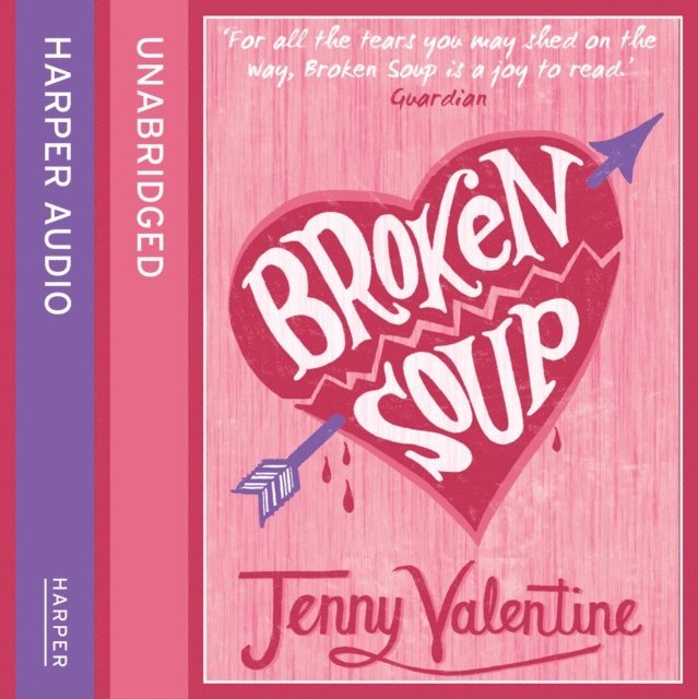 Jenny Valentine - Broken Soup, Ljudbok
