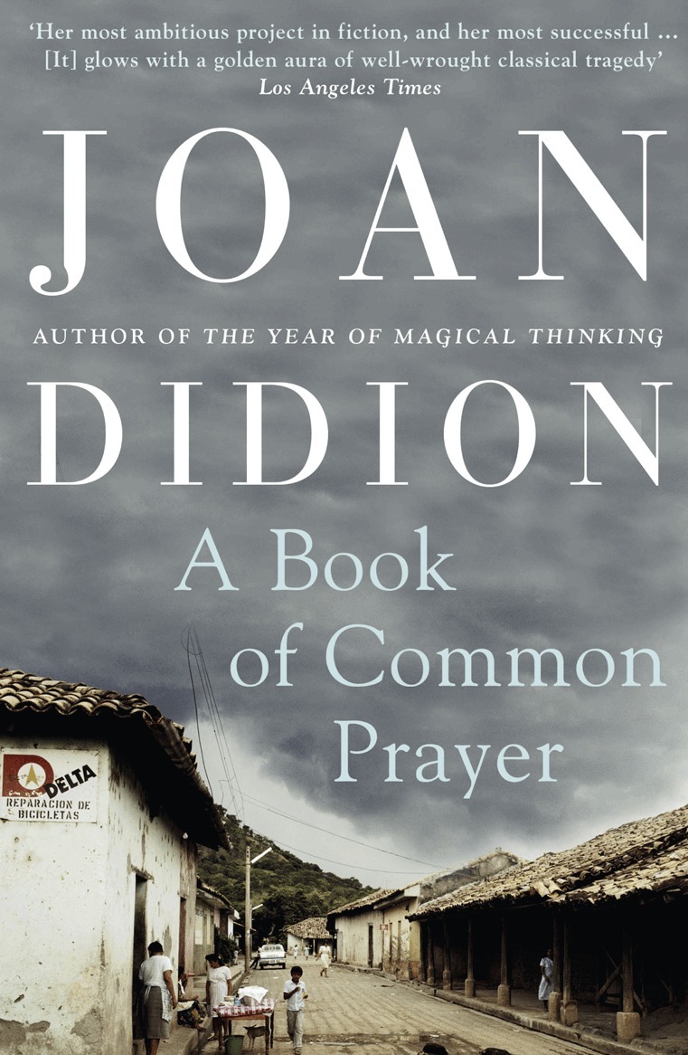 Joan Didion - Book of Common Prayer, E-bok