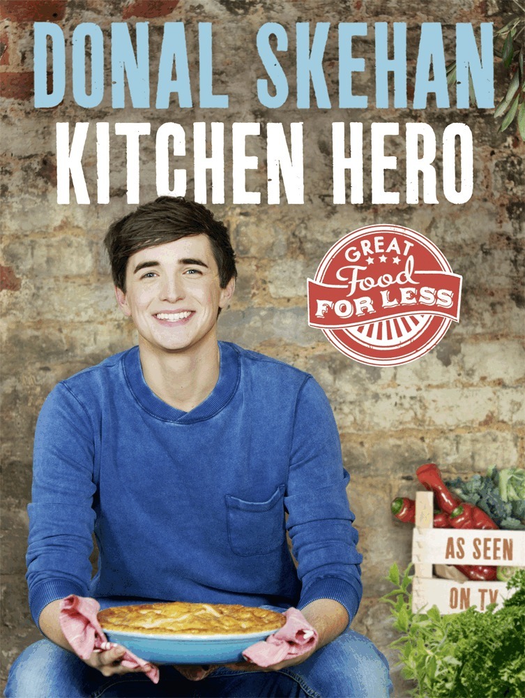Donal Skehan - Kitchen Hero, E-bok