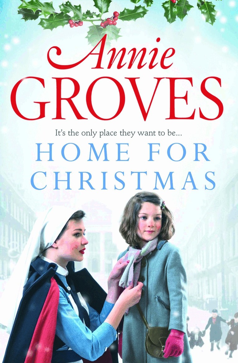Annie Groves - Home for Christmas, E-bok