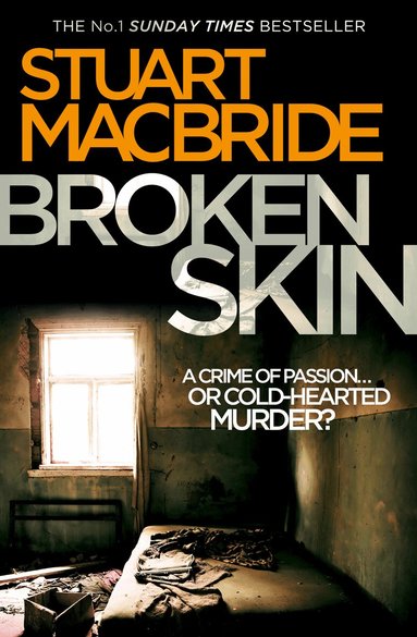 Stuart MacBride - Broken Skin, Häftad