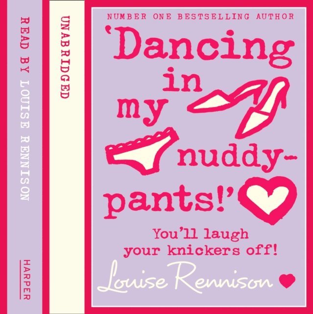 Louise Rennison - Dancing in my nuddy pants, Ljudbok