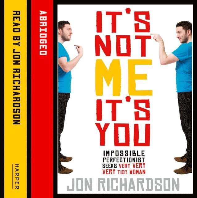 Jon Richardson - It's Not Me, It's You!, Ljudbok. Tillgänglighet: Lägg i varukorg