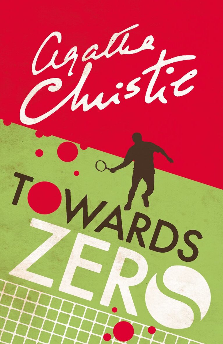 Agatha Christie - Towards Zero, E-bok