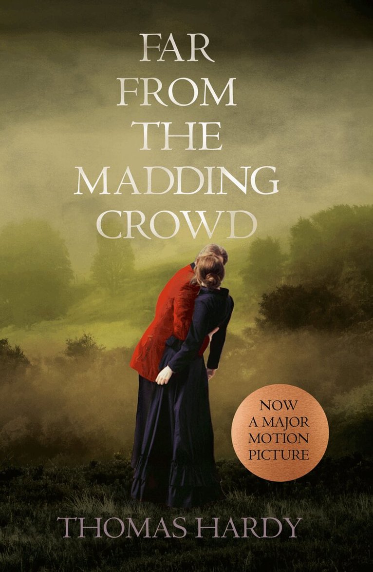 Thomas Hardy - Far From the Madding Crowd, E-bok