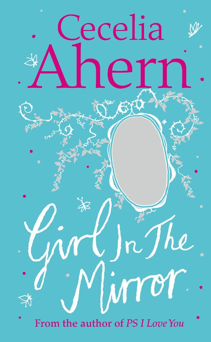 Cecelia Ahern - Girl in the Mirror: Two Stories, E-bok