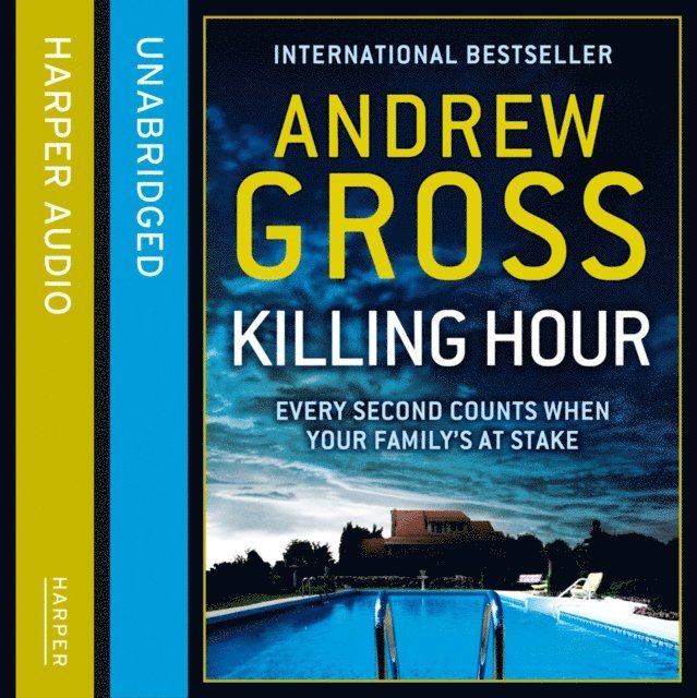 Andrew Gross - Killing Hour, Ljudbok