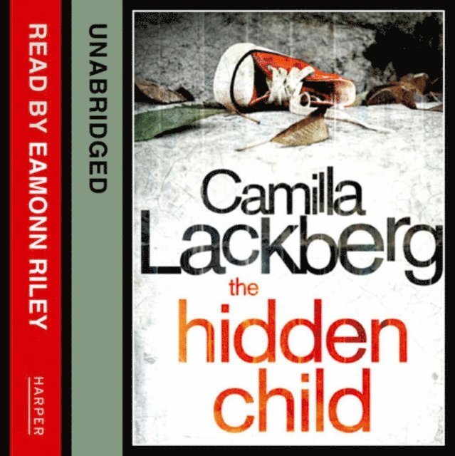 Camilla Lackberg - Hidden Child, Ljudbok