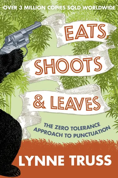 Lynne Truss - Eats, Shoots and Leaves, E-bok