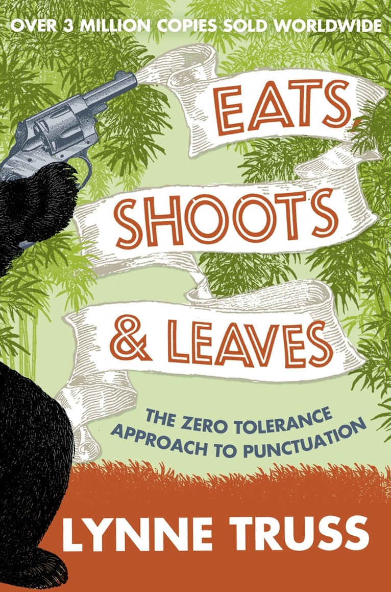 Lynne Truss - Eats, Shoots and Leaves, E-bok