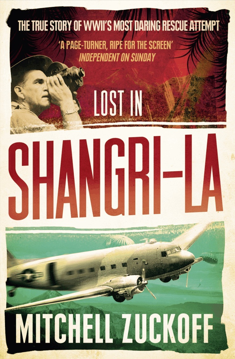 Mitchell Zuckoff - Lost in Shangri-La, E-bok