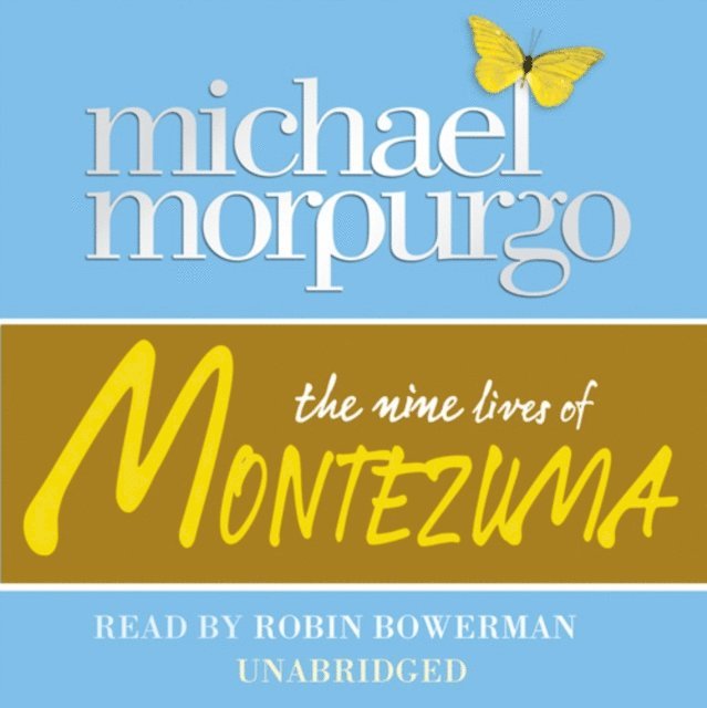 Michael Morpurgo - Nine lives of Montezuma, Ljudbok
