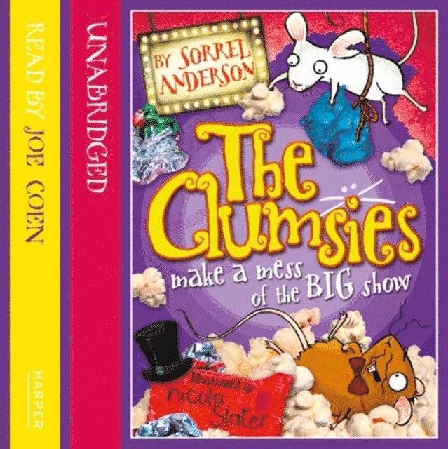 Sorrel Anderson - CLUMSIES MAKE A MESS OF THE BIG SHOW, Ljudbok