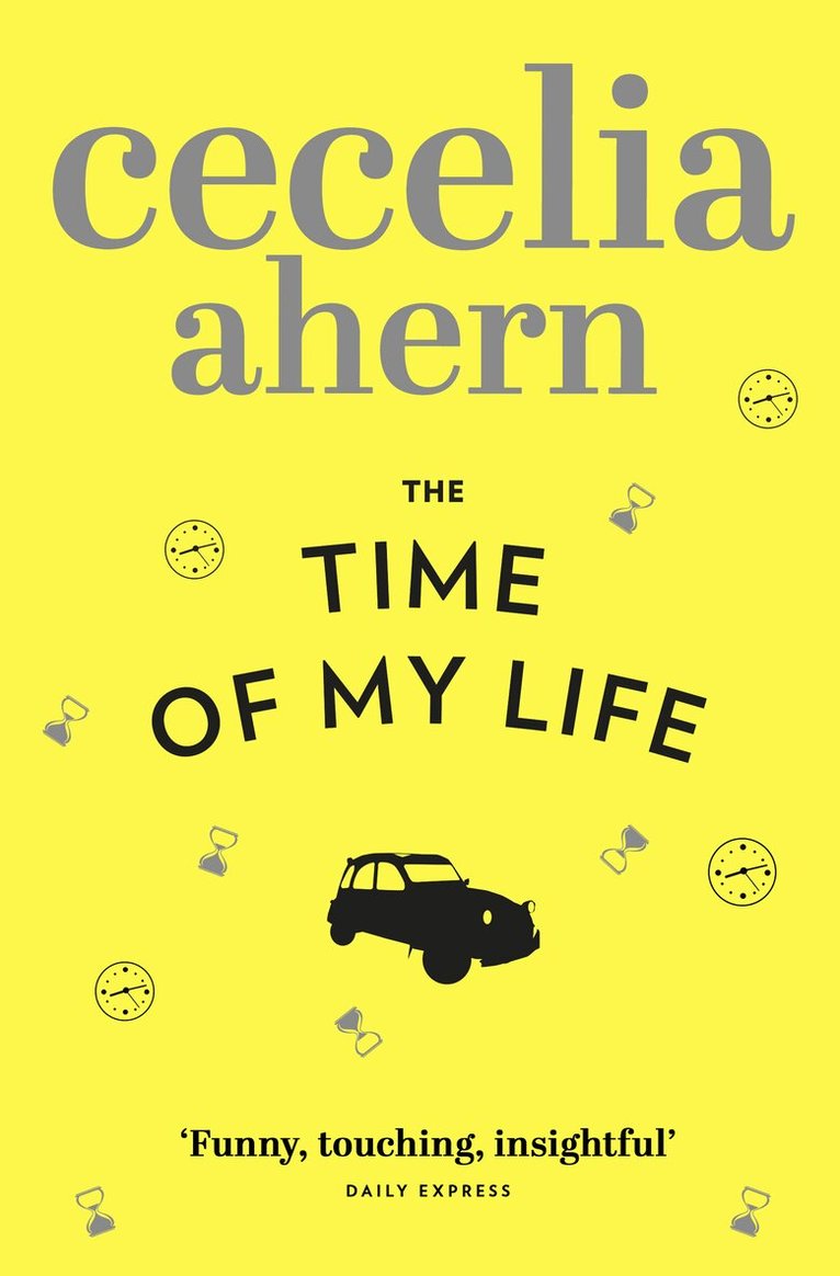 Cecelia Ahern - Time of My Life, E-bok
