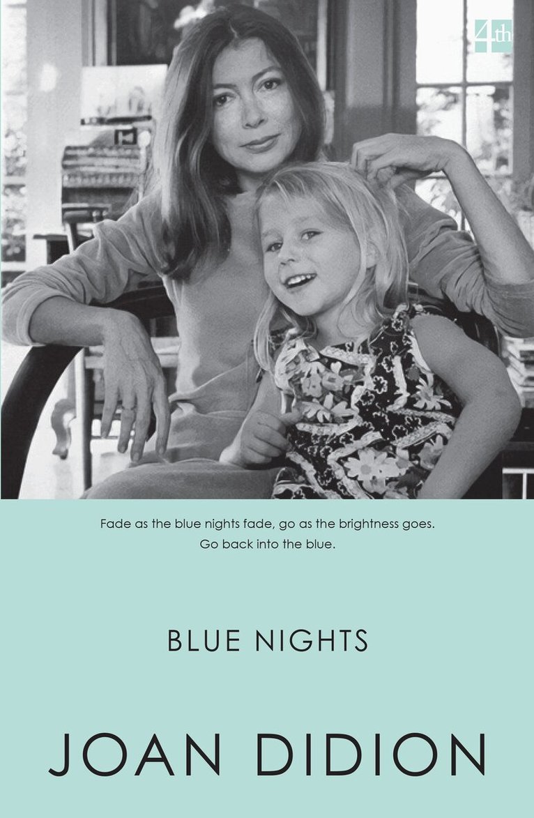 Joan Didion - Blue Nights, E-bok