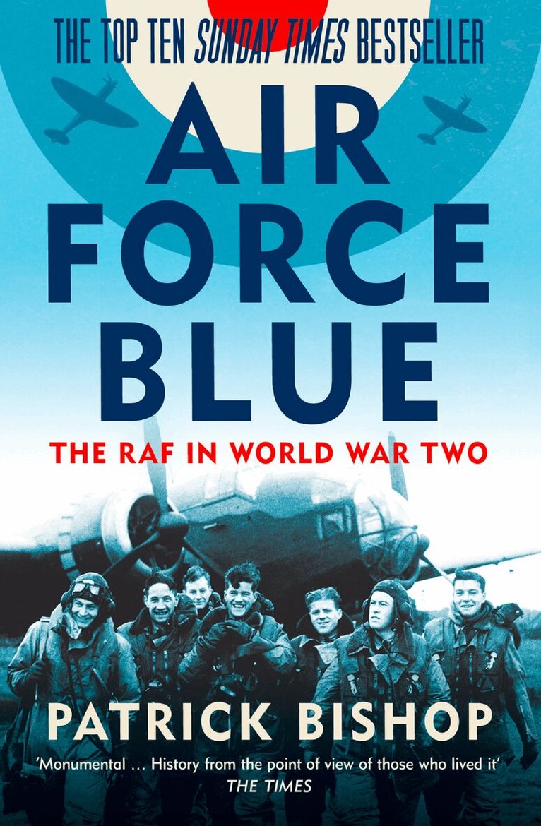 Patrick Bishop - Air Force Blue, E-bok