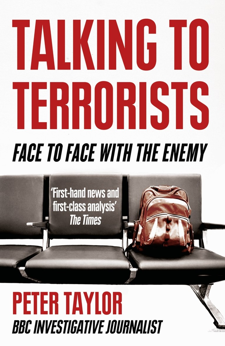 Peter Taylor - Talking to Terrorists, E-bok