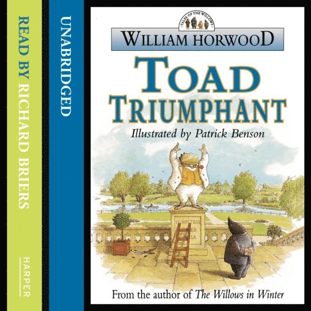 William Horwood - Toad Triumphant, Ljudbok