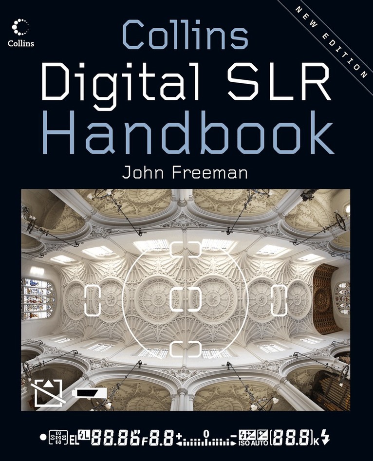 John Freeman - Digital SLR Handbook, E-bok