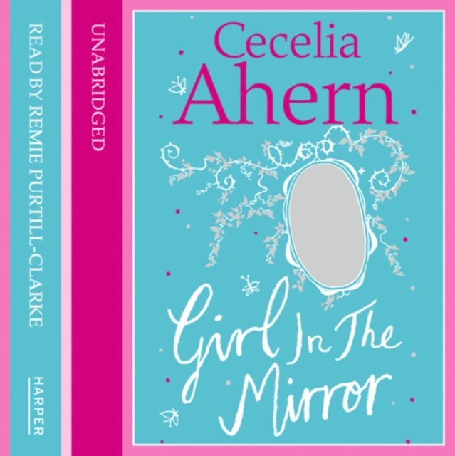 Cecelia Ahern - Girl in the Mirror: Two Stories, Ljudbok
