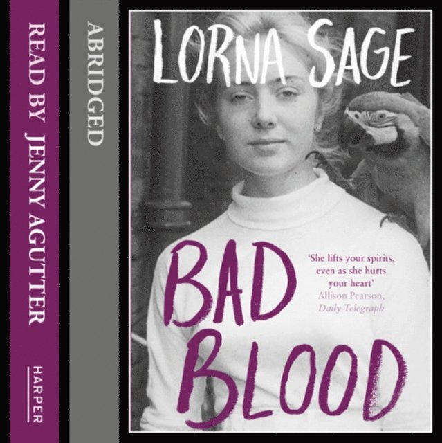 Lorna Sage - BAD BLOOD, Ljudbok