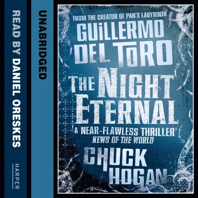Chuck Hogan, Guillermo del Toro - Night Eternal, Ljudbok