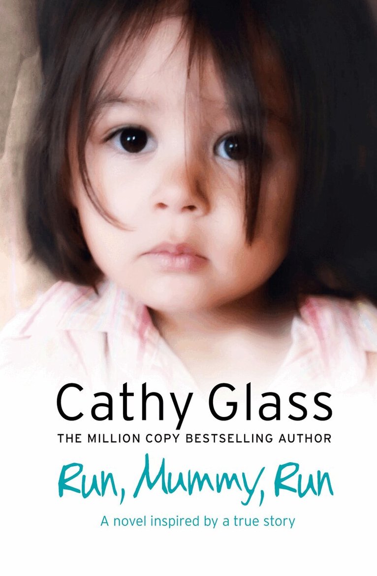 Cathy Glass - Run, Mummy, Run, E-bok