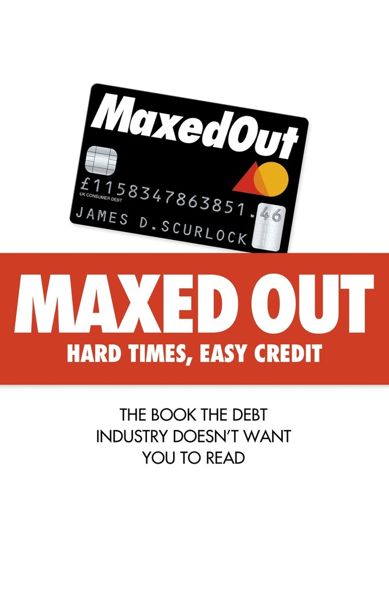 James D. Scurlock - Maxed Out, E-bok