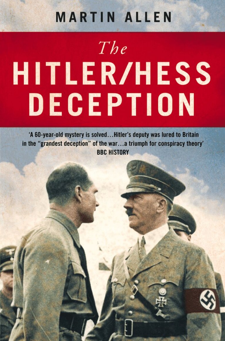 Martin Allen - Hitler–Hess Deception, E-bok